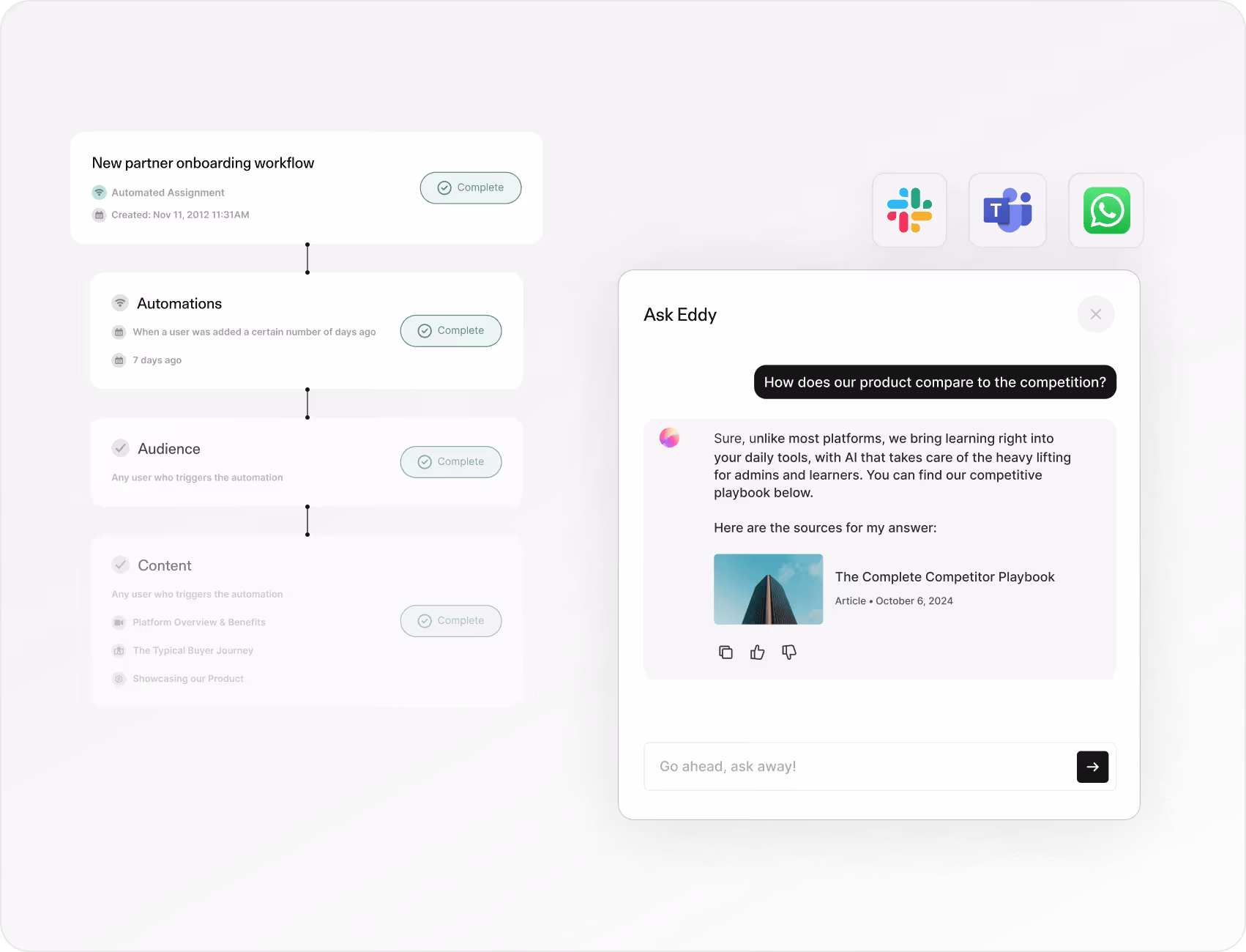 Deliver learning and knowledge with workflows, automations, and AI.