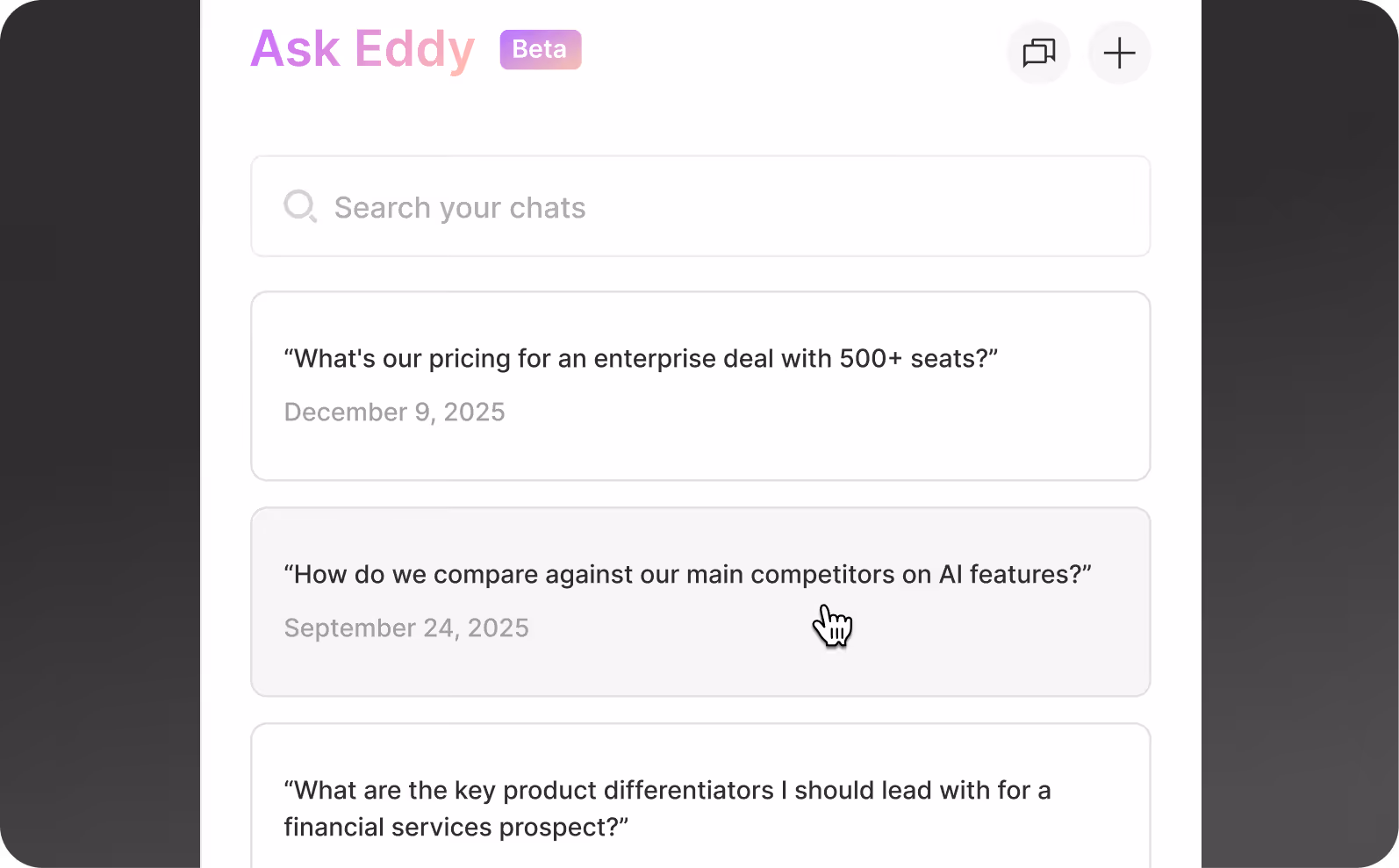 An example Eddy chat history of sales related conversations.